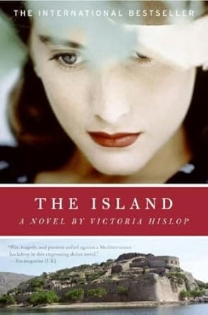 8 Historical Novels to Read Before Visiting Greece | Imagine Greece Retreats The Island by Victoria Hislop