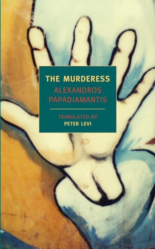 8 Historical Novels to Read Before Visiting Greece | Imagine Greece Retreats The Murderess by Alexandros Papadiamantis